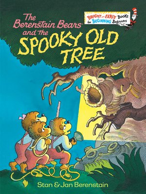 cover image of The Berenstain Bears and the Spooky Old Tree
